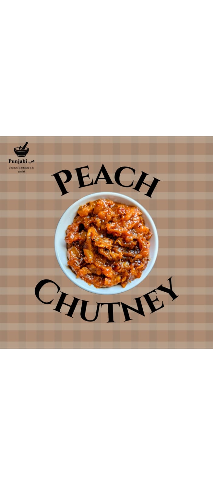 Punjabi Suad Peach Chutney – Sweet & Spiced Peach Preserve