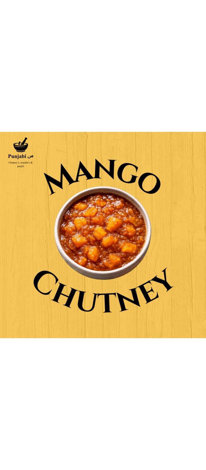 Punjabi Suad™ Mango Chutney – Sweet & Spiced Mango Preserve